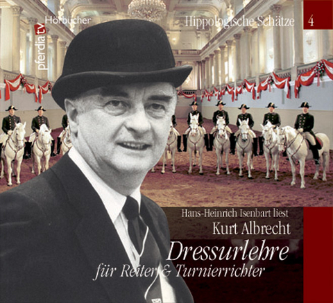Dressurlehre f&uuml;r Reiter und Turnierrichter, Kurt Albrecht - Kurt Albrecht