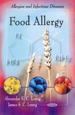 Food Allergy - Alexander K C Leung, James S C Leung