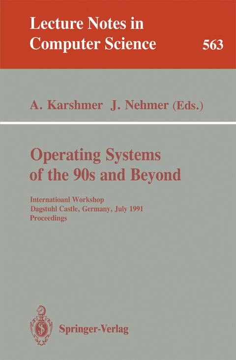 Operating Systems of the 90s and Beyond - 