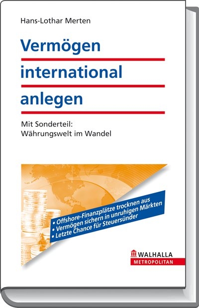 Verm&ouml;gen international anlegen - Hans-Lothar Merten