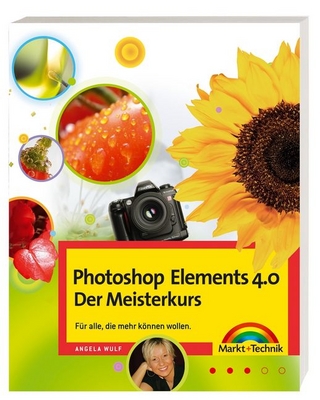 Photoshop Elements 4.0 - Der Meisterkurs