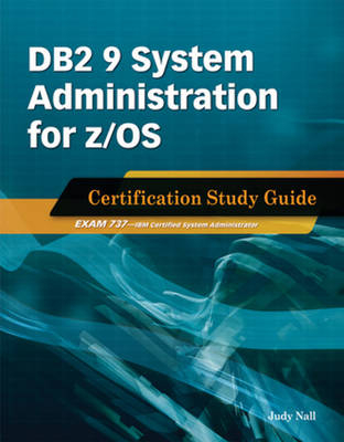 DB2 9 System Administration for z/OS