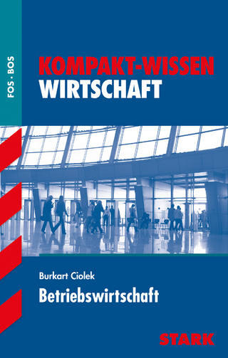 Kompakt-Wissen FOS/BOS - Betriebswirtschaft