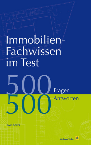 Immobilien-Fachwissen im Test: 500 Fragen 500 Antworten