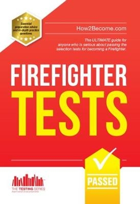 Firefighter Tests: Sample Test Questions for the National Firefighter Selection Tests - Richard McMunn