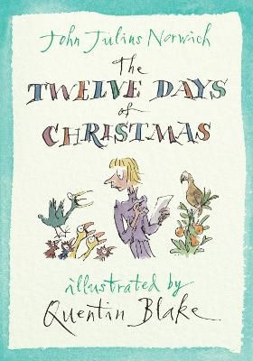 The Twelve Days of Christmas - John Julius Norwich