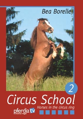 Circus School with Bea Borelle part 2