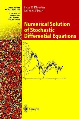Numerical Solution of Stochastic Differential Equations