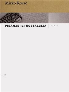 Pisanje ili nostalgija