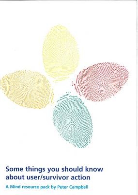 Some Things You Should Know About User/survivor Action