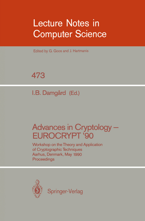 Advances in Cryptology &ndash; EUROCRYPT '90 - 