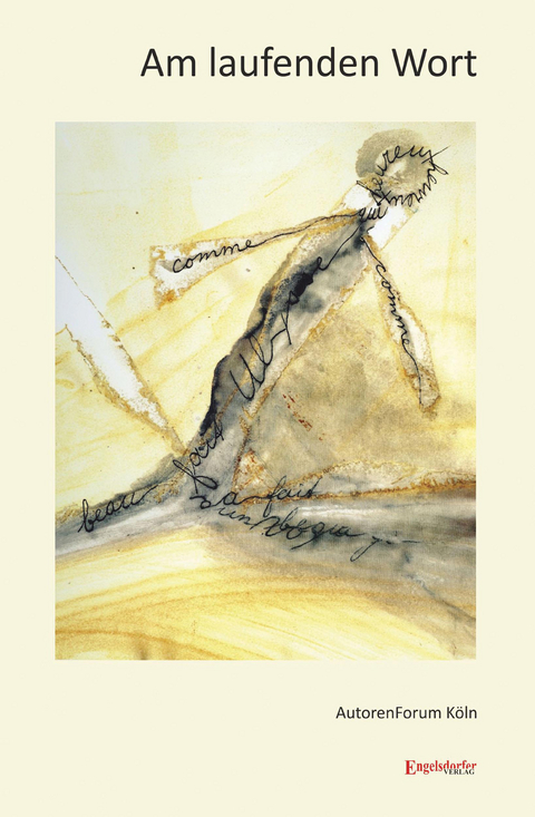 Am laufenden Wort - Autorenforum K&ouml;ln e. V.