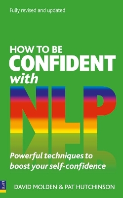 How to be Confident with NLP - David Molden, Pat Hutchinson