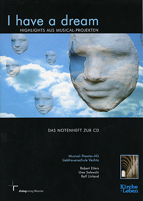 I have a dream - Robert Eilers, Uwe Salewski, Ralf Unland