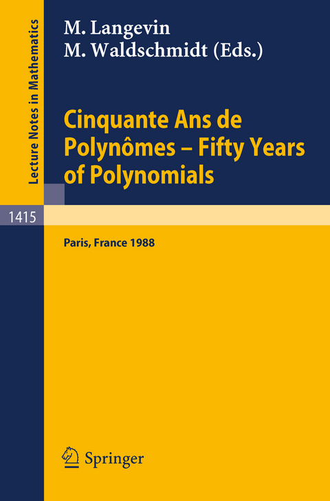 Cinquante Ans de Polynomes - Fifty Years of Polynomials - 