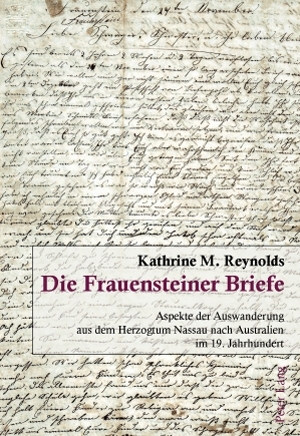 Die Frauensteiner Briefe - Kathrine Reynolds