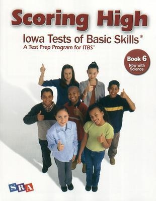 Scoring High on the ITBS, Student Edition, Grade 6 -  MCGRAW HILL