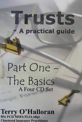Trusts - A Practical Guide - Terry O'Halloran