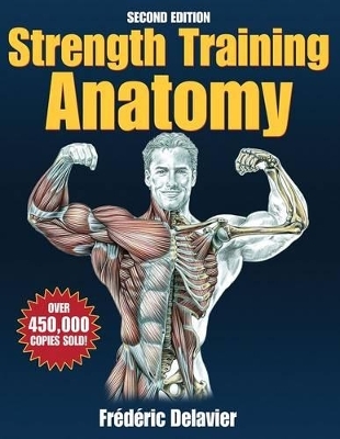 Strength Training Anatomy Package - 2nd Edition