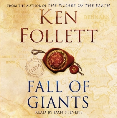 Fall of Giants - Ken Follett