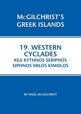 Western Cyclades: Kea Kythnos Seriphos Siphnos Milos Kimolos