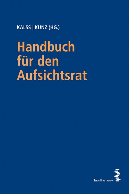 Handbuch f&uuml;r den Aufsichtsrat - 