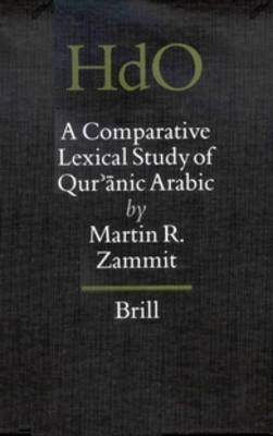 A Comparative Lexical Study of Qur'ānic Arabic - Martin Zammit