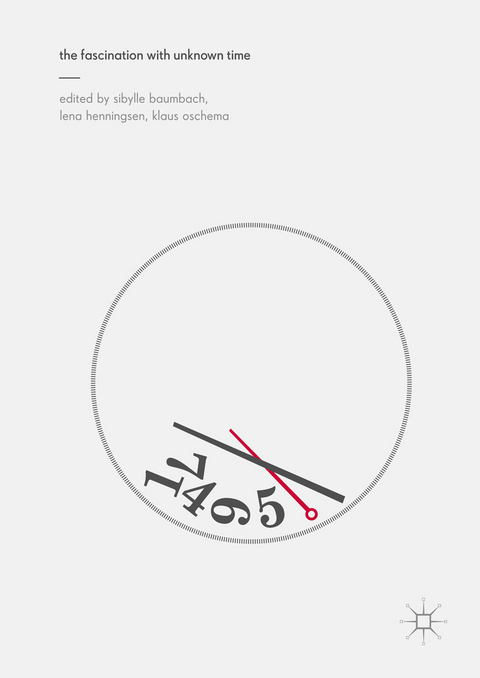 The Fascination with Unknown Time - 