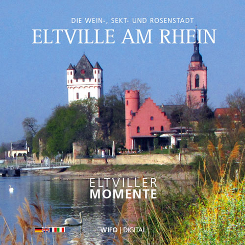 Eltville Bildband - Eltviller Momente - Christian Wauer