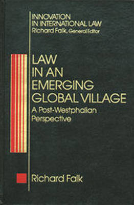 Law in an Emerging Global Village - Richard Falk