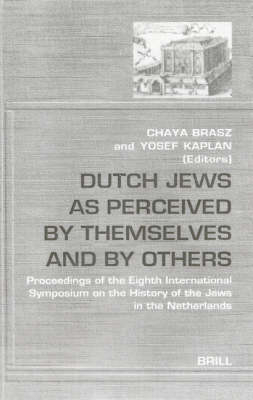 Dutch Jews as Perceived by Themselves and by Others - 