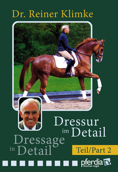 Dressur im Detail / Dressage in Detail - Reiner Klimke