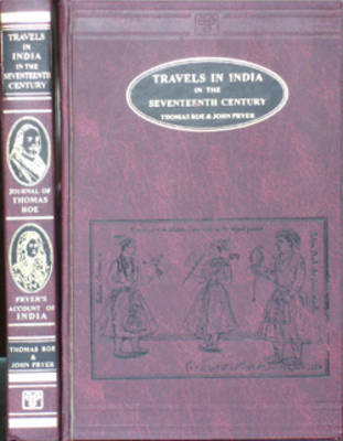 Travels in India in the 17th Century - Thomas Roe, John Fryer