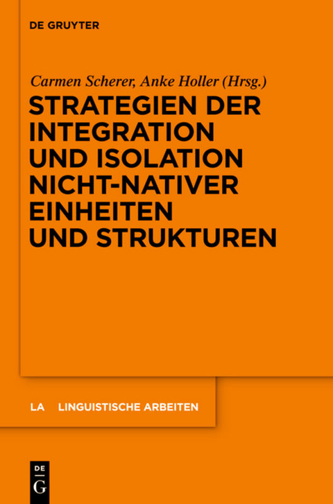 Strategien der Integration und Isolation nicht-nativer Einheiten und Strukturen - 