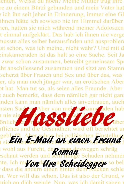 Hassliebe - Urs Scheidegger