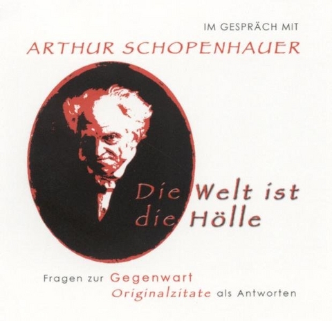 Im Gespräch mit Arthur Schopenhauer - Andreas Belwe