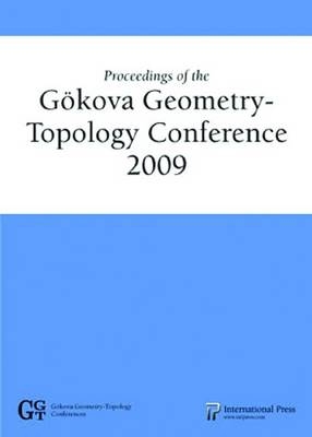 Proceedings of the Gokova Geometry--Topology Conference 2009 - 