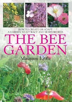 The Bee Garden - Maureen Little