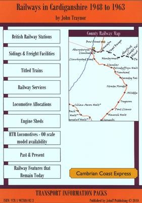 Railways in Cardiganshire 1948-1963 - John Traynor