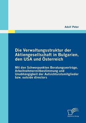 Die Verwaltungsstruktur der Aktiengesellschaft in Bulgarien, den USA und Österreich