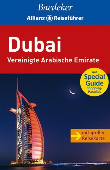 Baedeker Allianz Reisef&uuml;hrer Dubai, Vereinigte Arabische Emirate - Manfred W&ouml;bcke