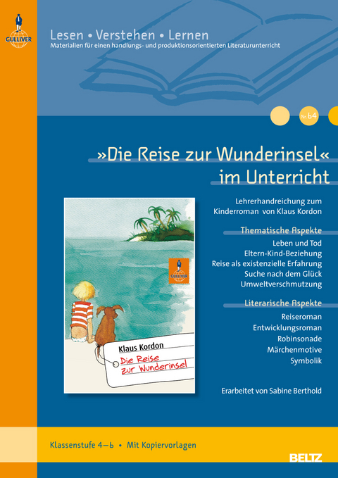 &raquo;Die Reise zur Wunderinsel&laquo; im Unterricht - Sabine Berthold