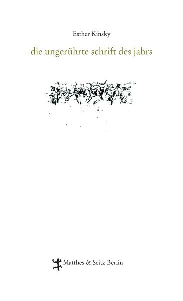 die unger&uuml;hrte schrift des jahrs - Esther Kinsky