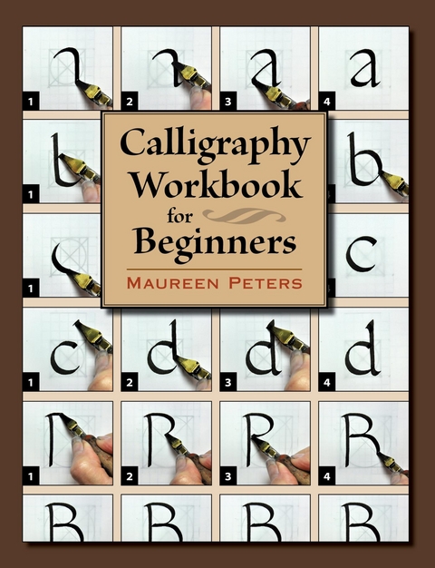 Calligraphy Workbook for Beginners -  Maureen Peters