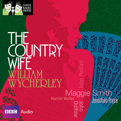 The Country Wife - William Wycherley