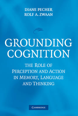 Grounding Cognition - 