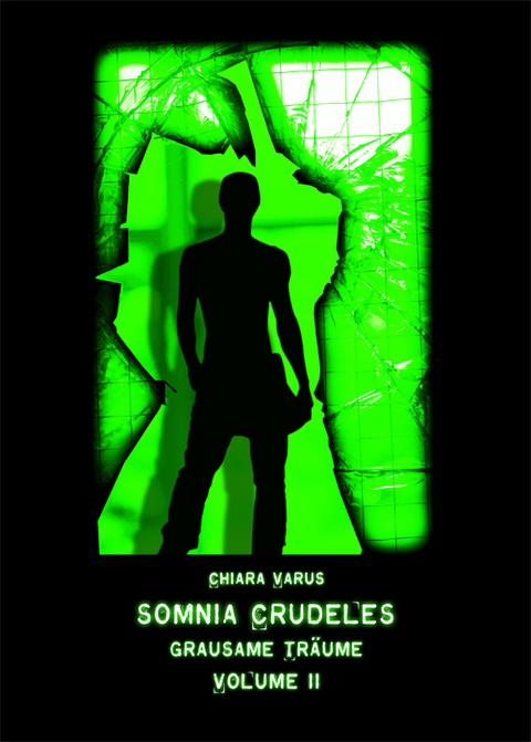 Somnia Crudeles  -  Band 2 - Chiara Varus