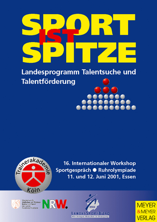 Sport ist Spitze - Landesprogramm Talentsuche und Talentförderung - Kongressband 2001