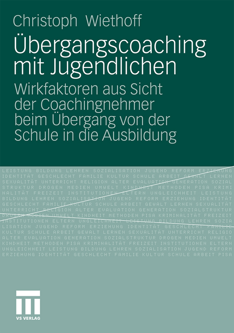 &Uuml;bergangscoaching mit Jugendlichen - Christoph Wiethoff