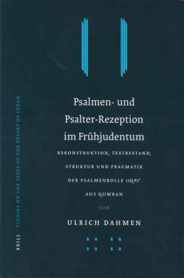 Psalmen- und Psalter-Rezeption im Fr&uuml;hjudentum - Ulrich Dahmen